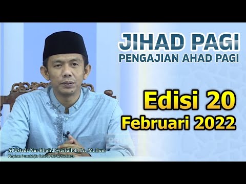 Jihad Pagi Edisi 20/02/2022 Full