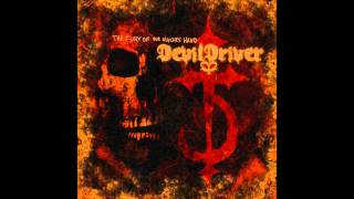 DevilDriver - Guilty as sin (HQ) - The Fury of Our Maker&#39;s Hand (2005)