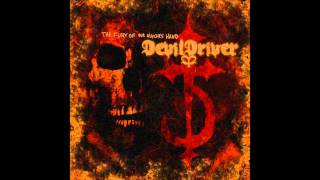DevilDriver - Guilty as sin (HQ) - The Fury of Our Maker's Hand (2005)