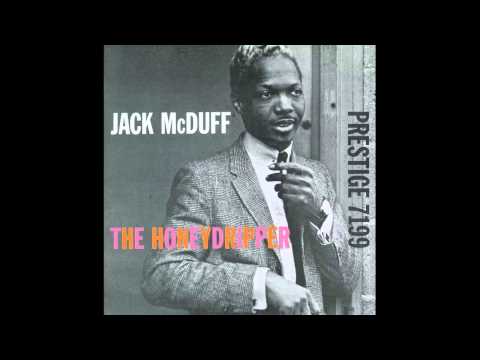 Brother Jack McDuff   the honeydripper