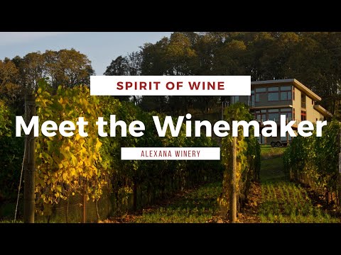 Meet the Winemaker - Alexana Winery