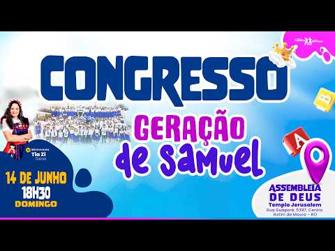 Congresso Geração de Samuel | Assembleia de Deus em Rolim de Moura - RO | IEADRM - 14/06/2026