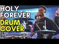 Cece Winans “Holy Forever” Drum Cover