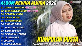 Download lagu KUMPULAN DUSTA - TAJAMNYA KARANG - REVINA ALVIRA - NADASWARNA - DANGDUT TERBARU 2026 mp3 Download lagu KUMPULAN DUSTA - TAJAMNYA KARANG - REVINA ALVIRA - NADASWARNA - DANGDUT TERBARU 2026 mp3