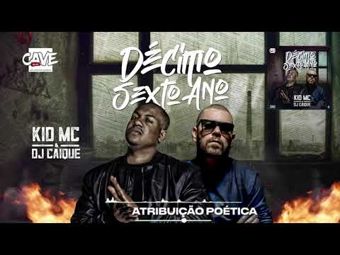 Kid MC e Dj Caique - Atribuição Poética