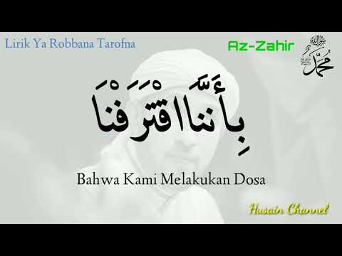 Lirik Sholawat Ya Robbana Tarofna Az Zahir Teks Arab Berharokat Dan Terjemah Bahasa Indonesia