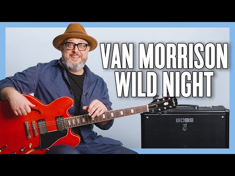 Wild Night - Van Morrison