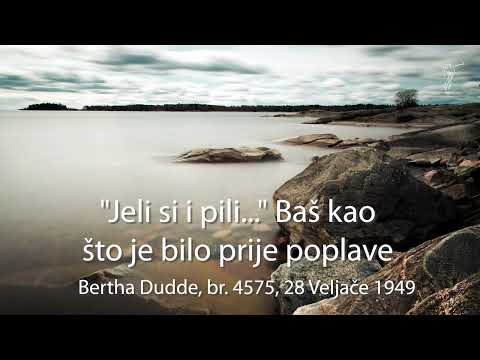 Bertha Dudde br. 4575 "Jeli su i pili..." Baš kao što je bilo prije poplave
