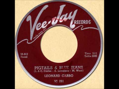LEONARD CARBO & THE UPSETTERS / PIGTAILS & BLUE JEANS [Vee-Jay 291] 1958