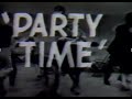 Party Time 1959 featuring Ike Turner, commercials by Steve Mizerany