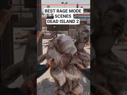 Best rage mode scene... Dead island 2 #zombiegame #gamingguide #deadisland2 #di2 #gamingshorts