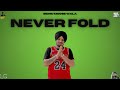 NEVER FOLD : Sidhu Moose Wala | Sunny Malton | SOE | Official Visual Video | New Song 2022 | Gta 5