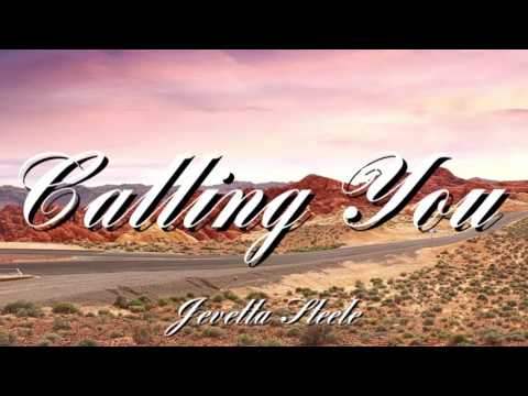 Calling You - Jevetta Steele（日本語歌詞付き）