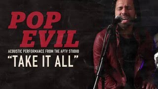 APTV Sessions: POP EVIL - "Take It All"