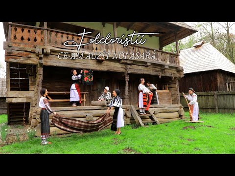 Ce-am auzit noi asară - Folcloriștii NOU