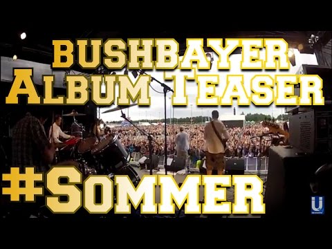 ÜBERGÄNG TV l Bushbayer - Album Teaser - #Sommer