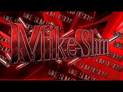 Mike Slim x Mr. Mike Vick x My Niggaz