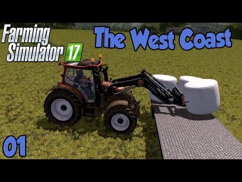 FS17 Timelapse - The West Coast #1 | Gameplay | Silage Bales