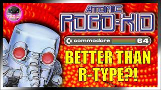 Atomic Robo-Kid (1990): From Arcade to Commodore 64... and Beyond!