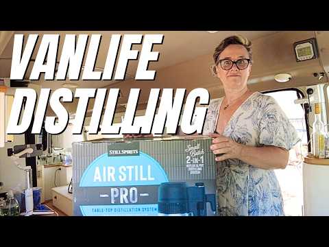 Is distilling booze in my VAN possible? Air Still Pro
