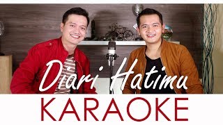 Download lagu DIARI HATIMU (DATO' SITI NURHALIZA) - KARAOKE MALE VERSION (ANDREY|RAIGA COVER) mp3