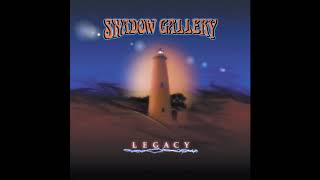 Shadow Gallery - Legacy (Full Album)