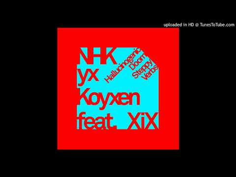 NHK yx Koyxen - 932 (feat. XiX)