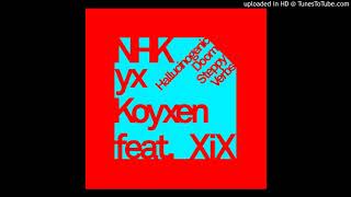 NHK yx Koyxen - 932 (feat. XiX)