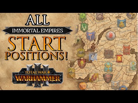 All Immortal Empires START POSITIONS and who has moved? - Warhammer
