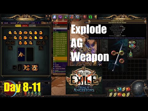 [Path of Exile 3.22] Crafting Explode AG Weapon & Day 8-11 Build Diary in Ancestor League - 1181