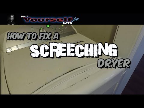 how to fix a screeching / squeaky dryer