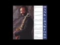 Hank Crawford  –  Don't Know Much