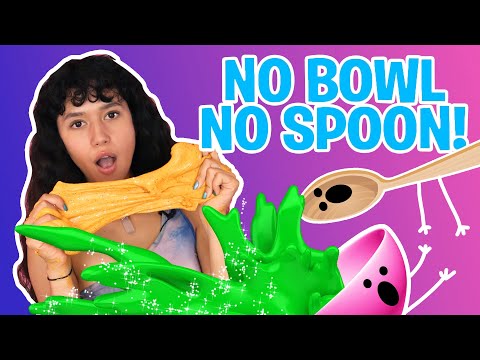 No Bowl, No Spoon Slime Challenge!