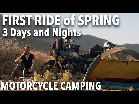First Ride of Spring - 3 Days & Nights Moto Camping