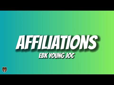 EBK Young Joc - Affiliations (Lyrics)