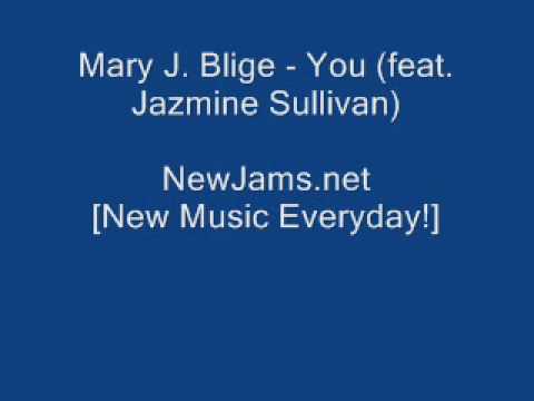 Mary J. Blige - You (feat. Jazmine Sullivan) (NEW 2010)