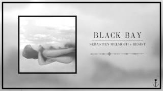 Black Bay - Sébastien Melmoth