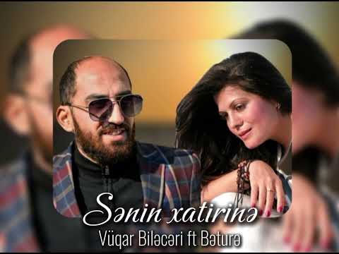 Vüqar Biləcəri & Sahib İbrahimov & Bəturə Hüseynova - Sənin Xatirinə (Yeni Mix 2024)