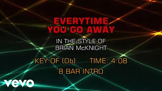 Brian McKnight - Everytime You Go Away (Karaoke)