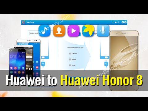 How to Copy All Data from Huawei Ascend / Honor Phone to Honor 8 Without Any Hassle