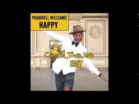 Pharrell Williams - Happy (C@ In The H@ Edit) - Free DL