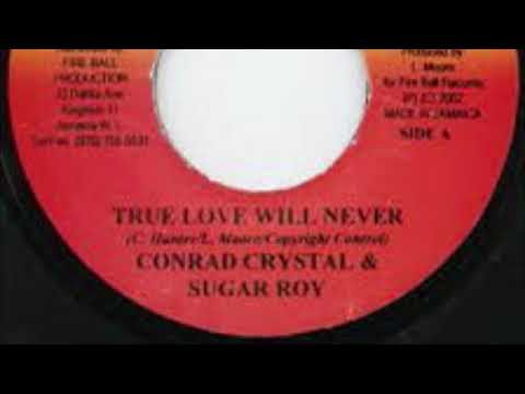 Sugar Roy & Conrad Crystal - True Love