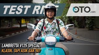 Lambretta V125 Special | Test Ride | Klasik, Tapi Asik Gak Ya? | OTO.com