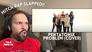 Music Producer Reacts To Pentatonix - Problem (Ariana Grande Cover) (Official Video)