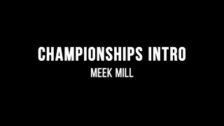 Meek Mill - Intro (Lyrics)