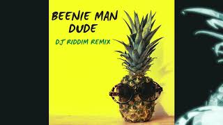 Beenie Man - Dude - Remix