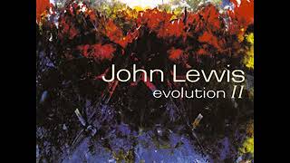John Lewis  -  Come Rain Or Come Shine