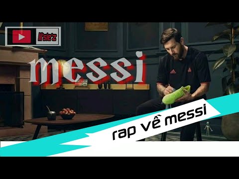 Ráp về " MESSI "
