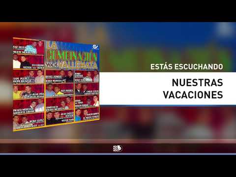 nuestras vacaciones - la combinacion