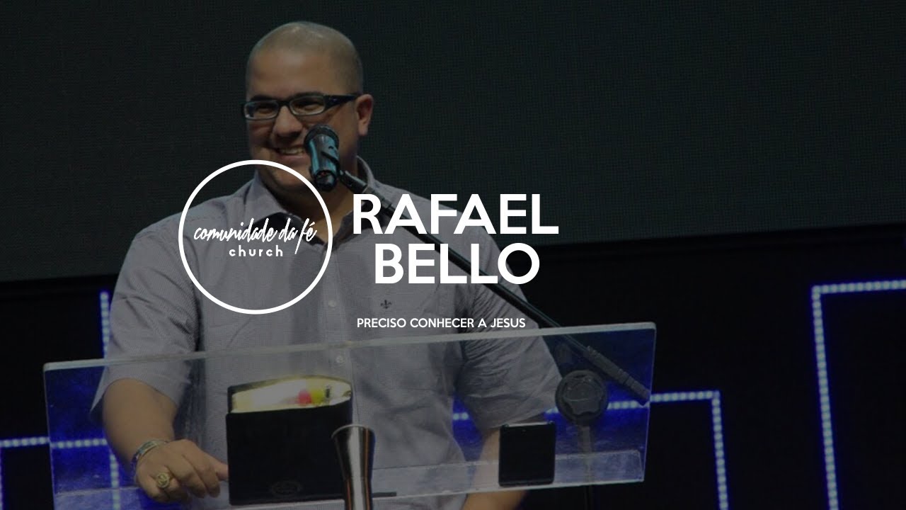 Rafael Bello // Preciso conhecer a Jesus